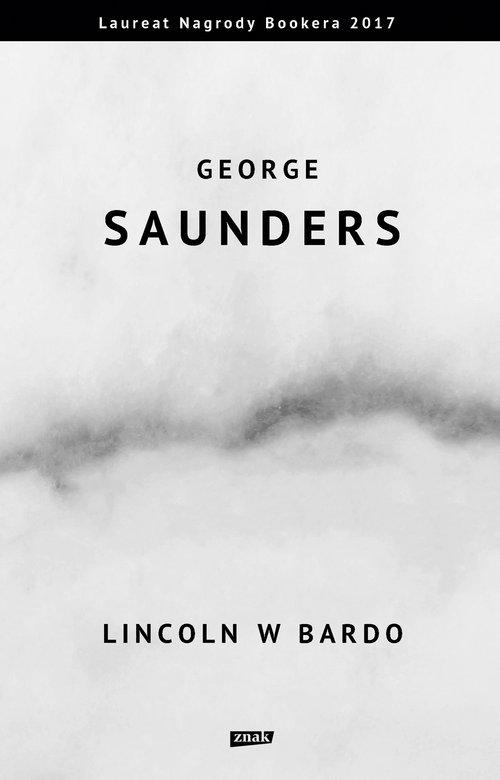 Okładka książki „Lincoln w Bardo” autorstwa George Soundersa.