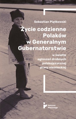 okładka książki pt. Życie codzienne Polaków w Generalnym Gubernatorstwie